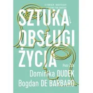 Psychologia - de Barbaro Bogdan, Dudek Dominika, Żak Piotr Sztuka obsługi życia - miniaturka - grafika 1