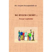 Poezja - Bo byłem chory... Poezje szpitalne - miniaturka - grafika 1