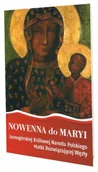 Religia i religioznawstwo - Nowenna do Maryi Jasnogórskiej Królowej Narodu... - miniaturka - grafika 1