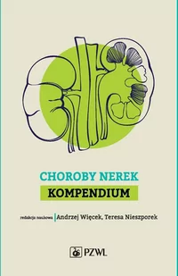 Choroby nerek. Kompendium - E-booki - nauka - miniaturka - grafika 1