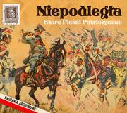 Soliton Niepodległa Stare pieśni patriotyczne CD) Reprezentacyjna Orkiestra Wojska Polskiego Chór W Lachmana Wroński Tadeusz Orkiestra Filharmoniii W OD 24,99zł