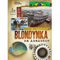 Burda Książki NG Blondynka na Amazonce - Beata Pawlikowska