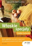 Książki kucharskie - Włoskie specjały. Książka kucharska. Poradnik bez kantów - miniaturka - grafika 1