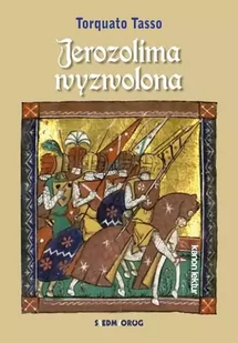 Jerozolima wyzwolona - Tarquato Tasso - Lektury szkoła podstawowa - miniaturka - grafika 1