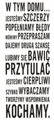 Naklejki na ścianę - Napis na ścianę, naklejka - W tym domu ... - 25, 240x120 cm - miniaturka - grafika 1