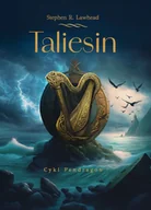 Fantasy - Taliesin. Pendragon. Tom 1 - Stephen R Lawhead - książka - miniaturka - grafika 1