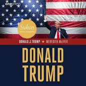 Audiobooki - biznes i ekonomia - Sukces mimo wszystko. Donald Trump - miniaturka - grafika 1