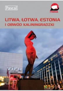 Litwa, Łotwa, Estonia i Obwód Kaliningradzki, przewodnik ilustrowany - Przewodniki - miniaturka - grafika 1