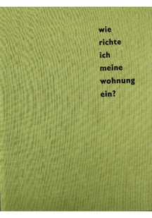 Wie richte ich meine wohnung ein - Książki o kulturze i sztuce - miniaturka - grafika 1