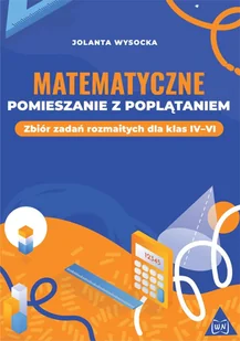 NOWIK Matematyczne pomieszanie z poplątaniem - Jolanta Wysocka - Podręczniki dla szkół podstawowych - miniaturka - grafika 1