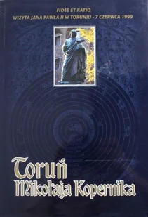 Toruń Mikołaja Kopernika - Historia świata - miniaturka - grafika 1