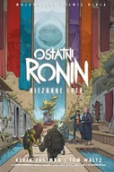Komiksy dla młodzieży - Ostatni Ronin. Nieznane lata. Wojownicze żółwie Ninja - Kevin Eastman - miniaturka - grafika 1