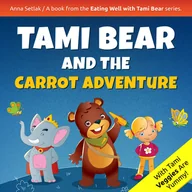 Audiobooki do nauki języków - Tami Bear and the Carrot Adventure - miniaturka - grafika 1