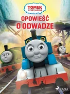 E-booki dla dzieci i młodzieży - Tomek i przyjaciele. Opowieść o odwadze - miniaturka - grafika 1