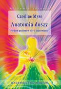 Poradniki psychologiczne - Medium Anatomia duszy - Caroline Myss - miniaturka - grafika 1