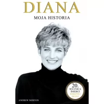 Diana moja historia Wyd 2 ANDREW MORTON - Biografie i autobiografie - miniaturka - grafika 1