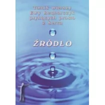 Źródło. Tomik wierszy Ewy Bednarczyk płynących prosto z Serca - Poezja - miniaturka - grafika 1
