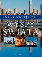 Albumy krajoznawcze - Fascynujące Wyspy Świata - miniaturka - grafika 1