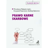 Prawo - C.H. Beck Kazmiruk Krzysztof, Sakowicz Andrzej Prawo karne skarbowe - miniaturka - grafika 1