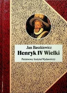 Biografie i autobiografie - Henryk IV Wielki - miniaturka - grafika 1