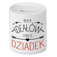 Skarbonki - SKARBONKA DZIEŃ DZIADKA NIBY NIE MA IDEAŁÓW z Nadrukiem ze Zdjęciem - miniaturka - grafika 1