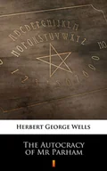 Fantasy - The Autocracy of Mr Parham Herbert George Wells - miniaturka - grafika 1