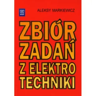 Zbiór zadań z elektrotechniki - Podręczniki dla szkół zawodowych - miniaturka - grafika 1