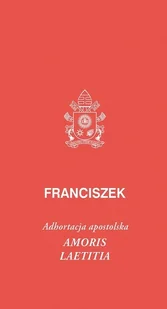 TUM Amoris laetitia - Papież Franciszek - Religia i religioznawstwo - miniaturka - grafika 2