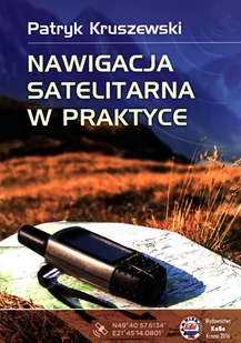 Patryk Kruszewski Nawigacja Satelitarna w praktyce - Historia Polski - miniaturka - grafika 1