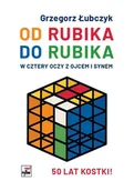 Biografie i autobiografie - Od Rubika do Rubika. W cztery oczy z ojcem i synem - miniaturka - grafika 1