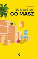 Poradniki hobbystyczne - Nie Jesteś Tym Co Masz Peter Walsh - miniaturka - grafika 1