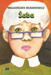 Musierowicz Małgorzata Żaba - Literatura popularno naukowa dla młodzieży - miniaturka - grafika 2