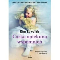 Kim Edwards Córka opiekuna wspomnień - Proza - miniaturka - grafika 2