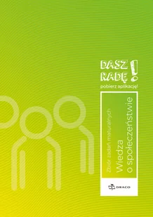 Draco Dasz radę! WOS. Zbiór zadań maturalnych - Podręczniki dla liceum - miniaturka - grafika 1