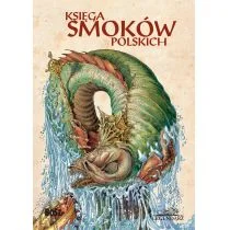 Ksiega Smoków Polskich Wyd 2 Bartłomiej Sala - Fantasy - miniaturka - grafika 1