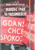 Felietony i reportaże - Marzec 1968 w trójmieście - miniaturka - grafika 1