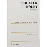 Prawo - Podatek rolny Komentarz Etel Leonard Pahl Bogumił Popławski Mariusz - miniaturka - grafika 1