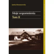 Romanowska Janina Moje wspomnienia tom 2 - Biografie i autobiografie - miniaturka - grafika 1