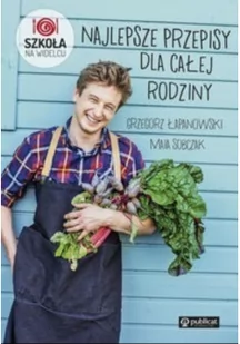 Papilon Grzegorz Łapanowski Najlepsze przepisy dla całej rodziny - Książki kucharskie - miniaturka - grafika 2