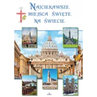 Książki o kulturze i sztuce - Szybiński Robert Najciekawsze Miejsca święte na świecie - miniaturka - grafika 1