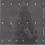 Poezja - Małpki małpki do domu Nowa - miniaturka - grafika 1