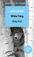 Książki obcojęzyczne do nauki języków - Czytamy w oryginale. Biały Kieł. White Fang - miniaturka - grafika 1