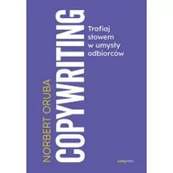 Biznes - Copywriting. Trafiaj słowem w umysły odbiorców - miniaturka - grafika 1