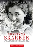 Biografie i autobiografie - Krystyna Skarbek. Wciąż tajemnicza agentka - Jan Henryk Larecki - książka - miniaturka - grafika 1