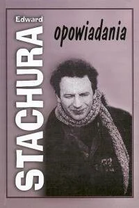 C&T Opowiadania - Edward Stachura - Powieści - miniaturka - grafika 1