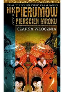 Pierścień mroku Czarna Włócznia część II - Horror, fantastyka grozy - miniaturka - grafika 1