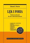 Poradniki psychologiczne - Wydawnictwo Uniwersytetu Jagiellońskiego Edmund J. Bourne Lęk i fobia - miniaturka - grafika 1