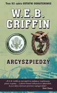 Thrillery - Zysk i S-ka Arcyszpiedzy - W.E.B. Griffin - miniaturka - grafika 1
