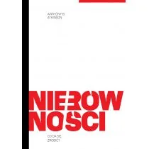 Wydawnictwo Krytyki Politycznej Nierówności. Co da się zrobić$400 - Anthony B. Atkinson - Podręczniki dla szkół wyższych - miniaturka - grafika 2