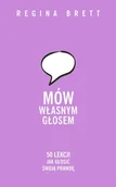 E-booki - poradniki - Mów własnym głosem. 50 lekcji, jak głosić swoją prawdę - miniaturka - grafika 1